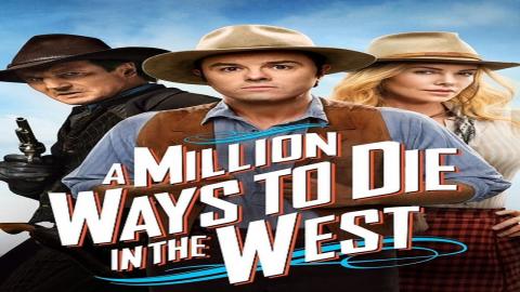 مشاهدة فيلم A Million Ways To Die In The West 2014 مترجم HD
