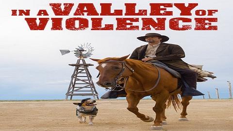مشاهدة فيلم In a Valley of Violence 2016 مترجم HD