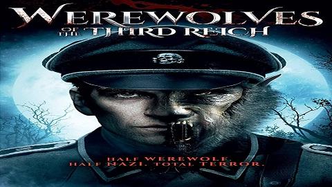 Werewolves of the Third Reich 2017