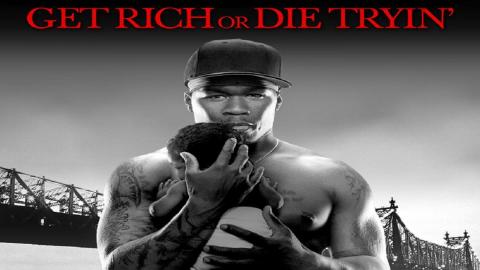 Get Rich or Die Tryin’ 2005