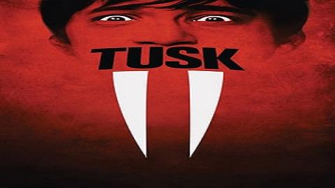 مشاهدة فيلم Tusk 2014 مترجم HD