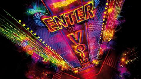 Enter the Void 2009