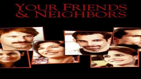 مشاهدة فيلم Your Friends And Neighbors 1998 مترجم HD