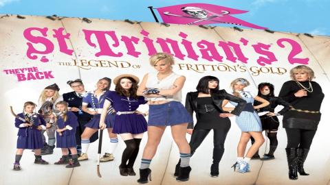 St Trinian’s 2: The Legend of Fritton’s Gold 2009