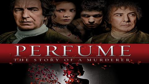 مشاهدة فيلم Perfume: The Story of a Murderer 2006 مترجم HD