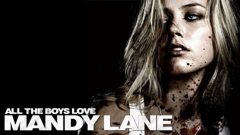 All the Boys Love Mandy Lane 2006