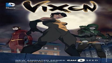 DC Vixen The Movie 2017