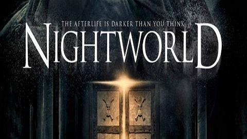 مشاهدة فيلم Nightworld 2017 مترجم HD