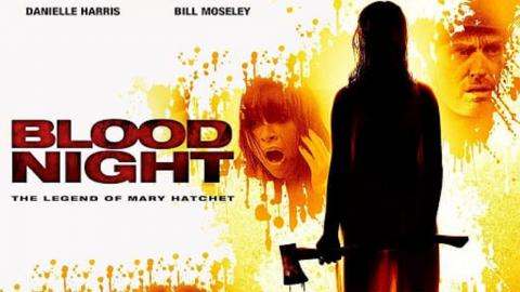 Blood Night: The Legend of Mary Hatchet 2009