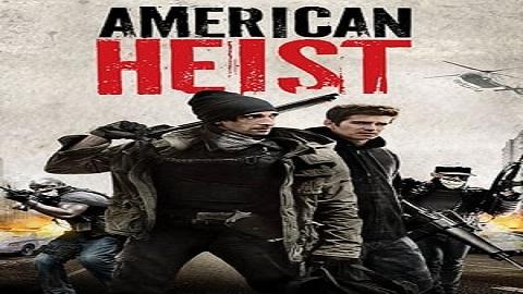 مشاهدة فيلم American Heist 2014 مترجم HD