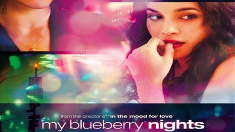 My Blueberry Nights 2007