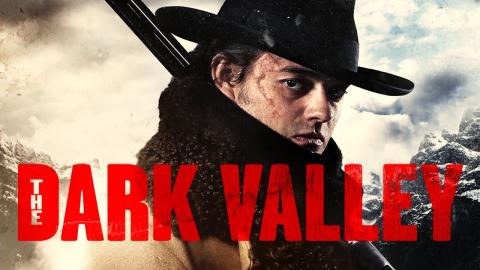 مشاهدة فيلم The Dark Valley 2014 مترجم HD
