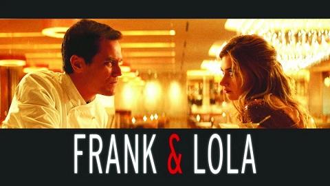 مشاهدة فيلم Frank & Lola 2016 مترجم HD