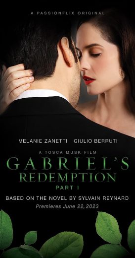 Gabriel’s Redemption: Part One 2023