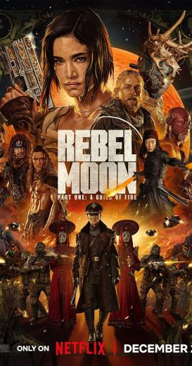 Rebel Moon: Part One – A Child of Fire 2023 مترجم